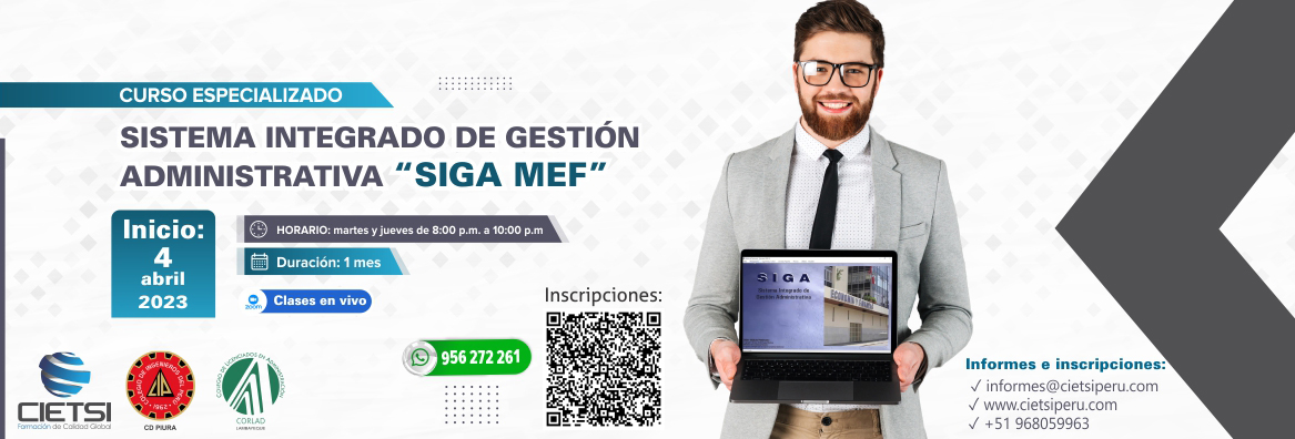 CURSO ESPECIALIZADO SISTEMA INTEGRADO DE GESTIÓN ADMINISTRATIVA – SIGA MEF 2023